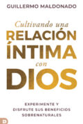 Cultivando una relación íntima con Dios (Descarga Digital) por Guillermo Maldonado (Código: ES3986D)