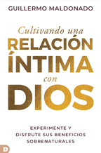 Cultivando una relación íntima con Dios (Descarga Digital) por Guillermo Maldonado (Código: ES3986D)